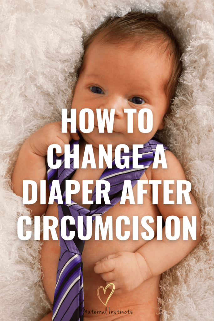How to change a diaper after circumcision